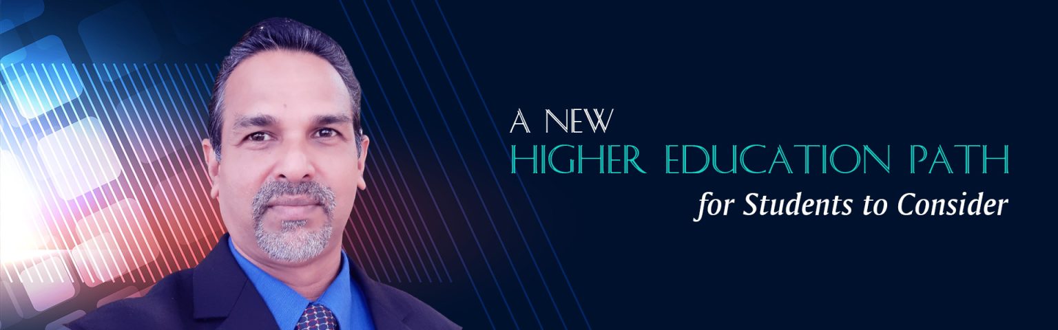 A New Higher Education Path for Students to Consider – Prasanna